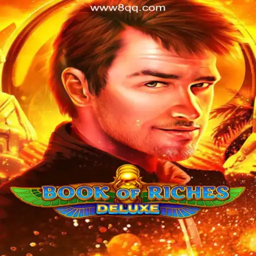 Exploring BookofRichesDeluxe - A Dive into the Official Slots Experience on 8QQ.COM