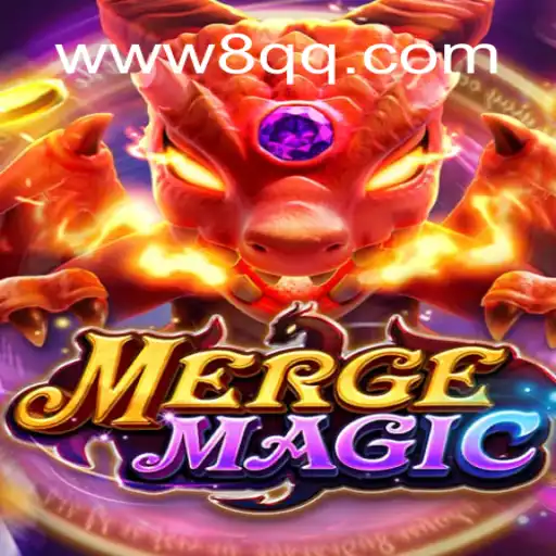 Exploring MergeMagic and the Rise of 8QQ.COM Platform - Oficial Slots Brasil #1