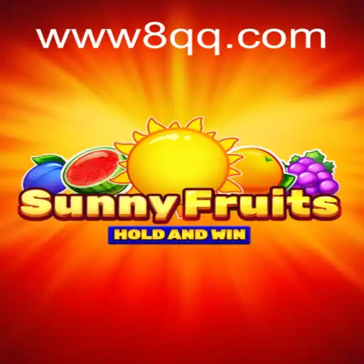 SunnyFruits: Discover the Thrilling World of Slots on the 8QQ.COM Platform